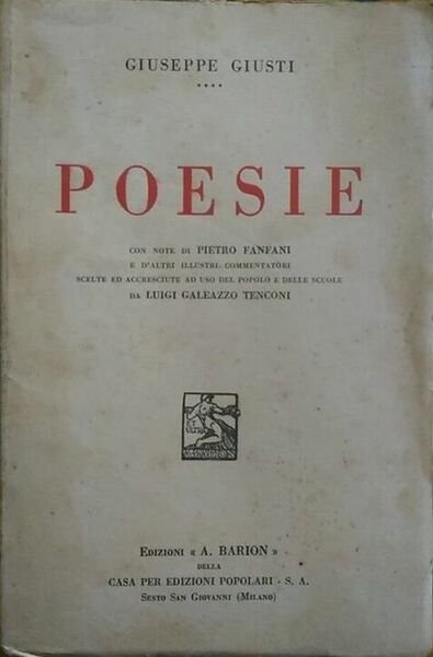 POESIE - GIUSEPPE GIUSTI - NOTE PIETRO FANFANI EDIZIONI BAIRON … | Immagine principale