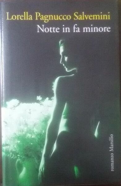 Notte in fa minore - Lorella Pagnucco Salvemini - romanzo … | Immagine principale