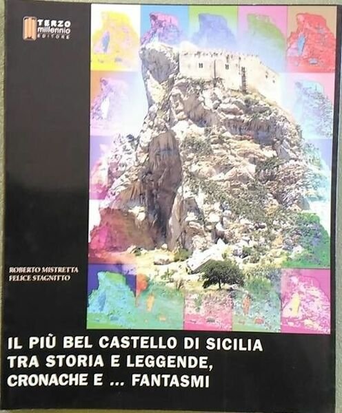 IL PIÙ BEL CASTELLO DI SICILIA TRA STORIA E LEGGENDE … | Immagine principale