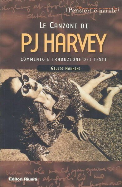 LE CANZONI DI PJ HARVEY - Commento e traduzione dei …