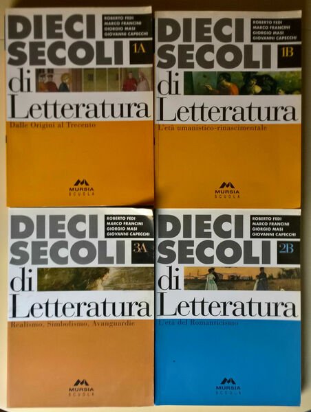 4 voll. Dieci secoli di Letteratura 1A/1B/2B/3A - Fedi, Masi …