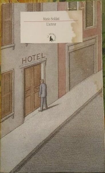 L?acteur (in lingua francese) - Mario Soldati, 2001, Gallimard | Immagine principale
