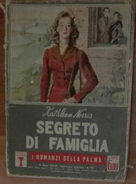 Segreto di famiglia - Kathleen Norris - A. Mondadori,1942 - … | Immagine principale