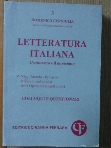 Letteratura italiana - Cerniglia - Editrice Ciranna- Ferrara,1977 - R