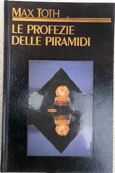 Le profezie delle piramidi Un viaggio nel passato, nel presente … | Immagine principale