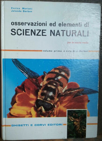 Osservazioni ed elementi di Scienze Naturali Vol.I-AA.VV.-GhisettieCorvi,1963-R | Immagine principale