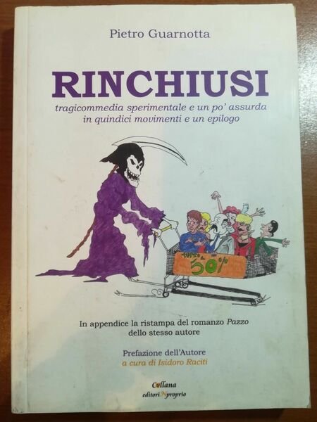 Rinchiusi - Pietro Guarnotta - EitoriNproprio - 2011 - M | Immagine principale