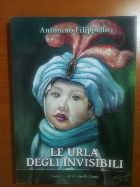 Le urla degli invisibili - Antonino Filippello - Ital Grafica … | Immagine principale