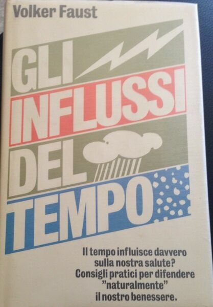 Gli influssi del tempo - Volker Faust - Siad - 1979 - M