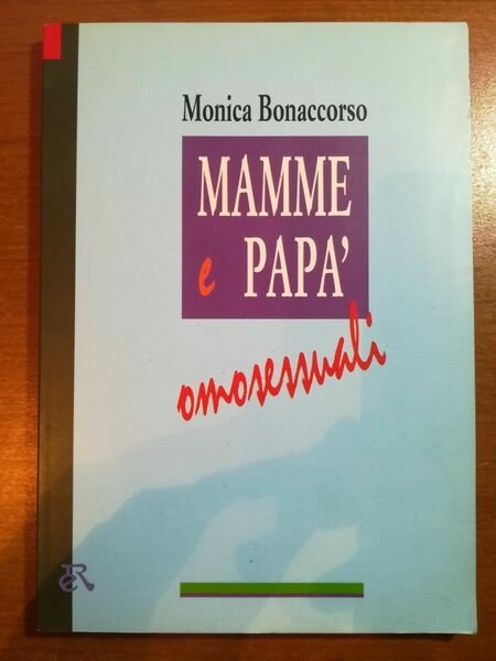 Mamme e papà omosessuali - Monica Bonaccorso - Editori Riuniti … | Immagine principale