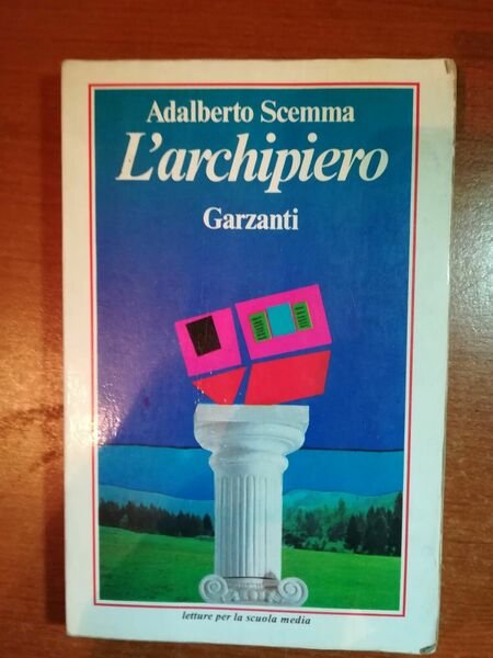 L'archipiero - Adalberto Scemma - Garzanti - 1984 - M