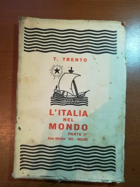 L'italia nel mondo - T.Trento - Est - 1936 - …