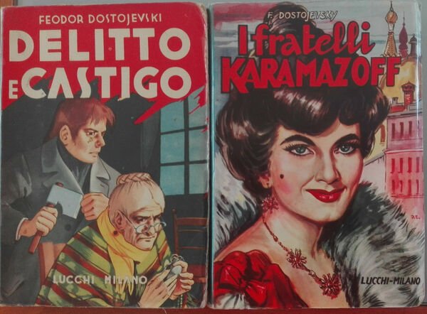 I fratelli Karamazoff; Delitto e castigo - Feodor Dostojevski - Lucci, 1959/60-A