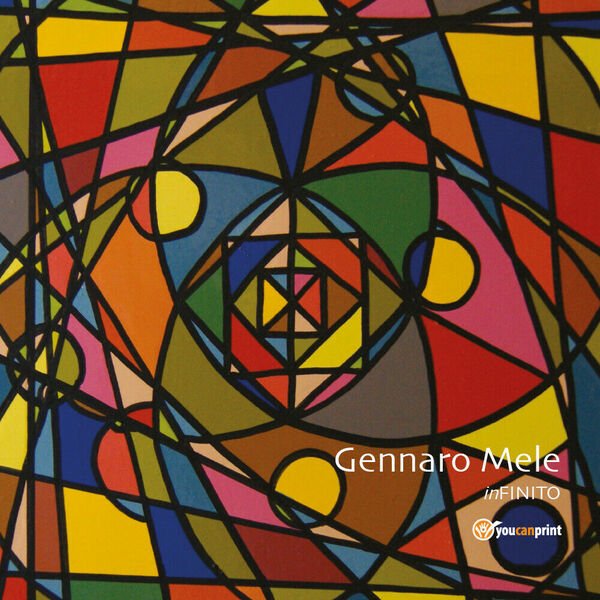 inFINITO - di Gennaro Mele, 2018, Youcanprint - ER