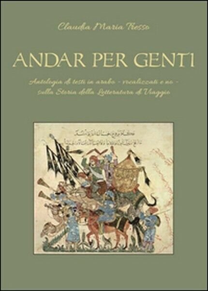 Andar per genti. Antologia di testi in arabo - vocalizzati …