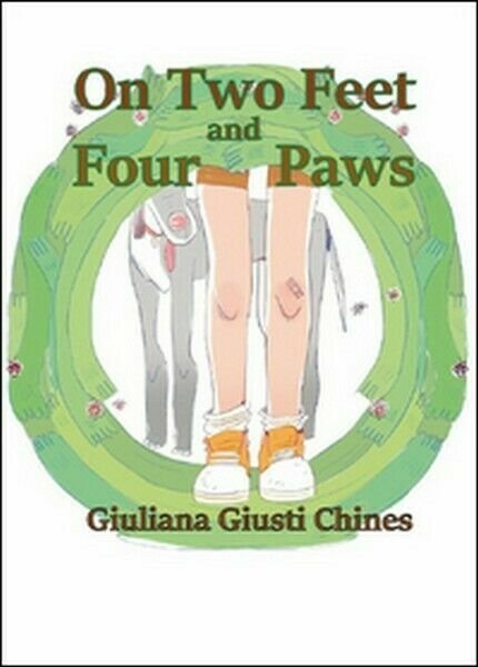 On two feet and four paws di Giuliana Giusti Chines, …