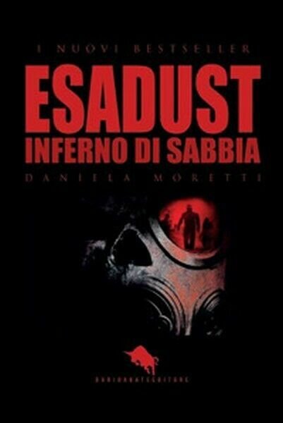 Esadust. Inferno di sabbia, Aa. Vv., 2019, How2- ER