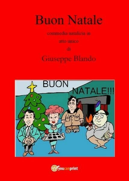 Buon Natale, di Giuseppe Blando, 2017, Youcanprint - ER