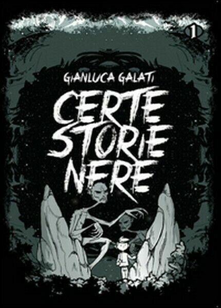 Certe storie nere di Gianluca Galati, 2015, Youcanprint - ER