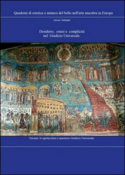 Desiderio, estasi e complicità equivalenti nel giudizio universale - ER