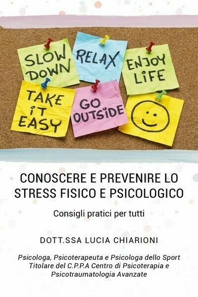Conoscere e prevenire lo stress fisico e psicologico - Consigli …