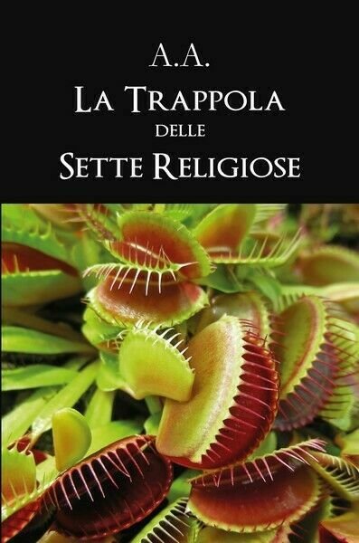 La trappola delle sette religiose, A.a., 2019, Youcanprint - ER