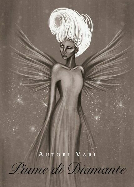 Piume di Diamante di Autori Vari, 2019, Youcanprint - ER