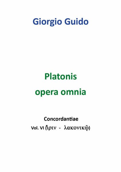 Platonis Opera omnia - Vol. VI - Giorgio Guido, Youcanprint …