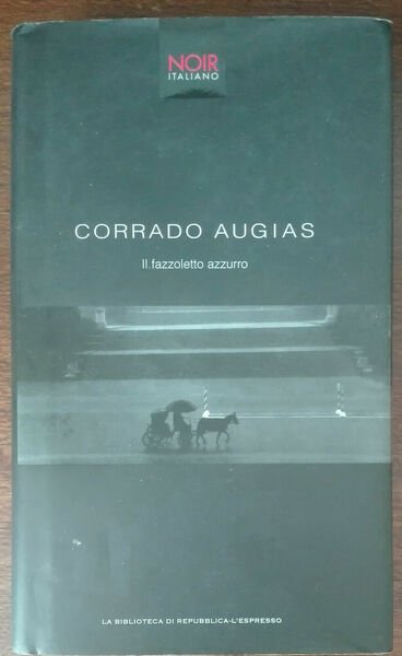 Il fazzoletto azzurro - Corrado Augias - La bibblioteca di … | Immagine principale