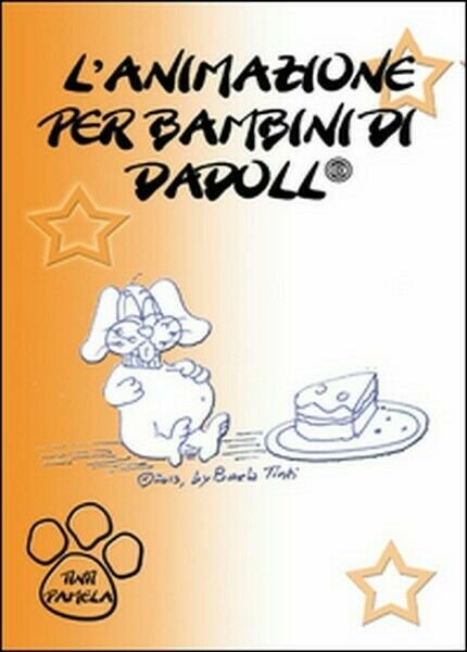 L?animazione per bambini di Dadoll di Pamela Tinti, 2015, Youcanprint