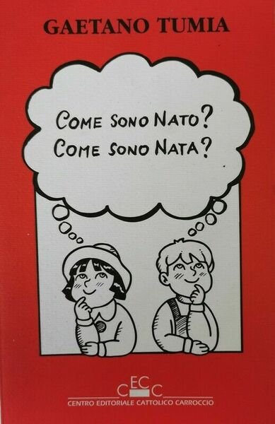 Come sono nato? Come sono nata? di Gaetano Tumia, 1993, … | Immagine principale