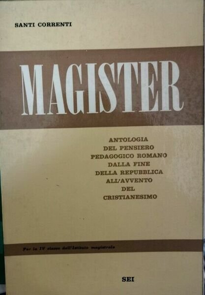 Magister, Santi Correnti, 1969, Sei Editore - ER | Immagine principale