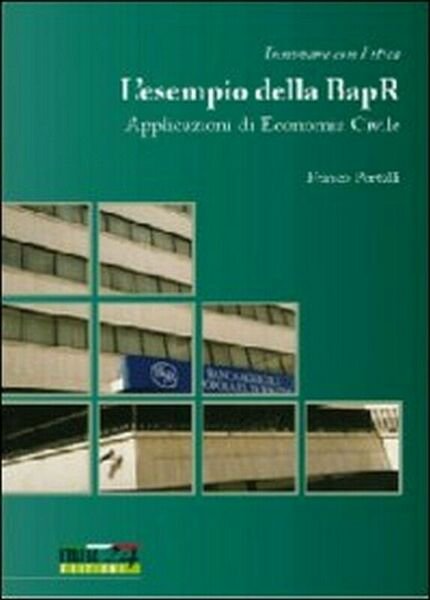 Innovare con l?etica. L?esempio della Banca Agricola Popolare di Ragusa.