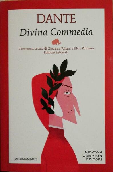 Divina Commedia di Dante, 2019, Newton Compton Editori -D