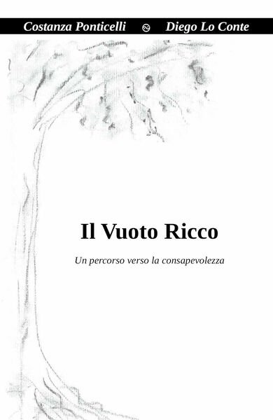 Il Vuoto Ricco, di Costanza Ponticelli, Diego Lo Conte, 2019, …