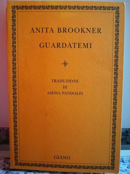 Guardatemi di Anita Brookner, 2002, Giano-F | Immagine principale