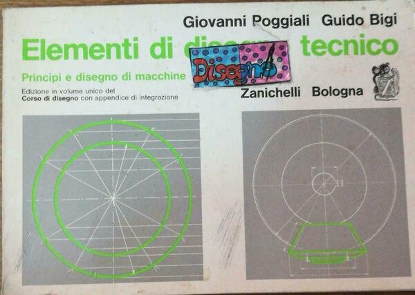 Elementi di disegno tecnico - Pogliali - Bigi - 1989 … | Immagine principale