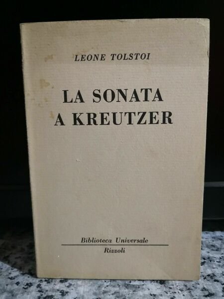 La sonata a Kreutzer 14° edizione di Leone Tolstoi, 1949, …
