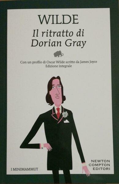 Il ritratto di Dorian Gray di Oscar Wilde, 2019, Newton Compton Editori -D