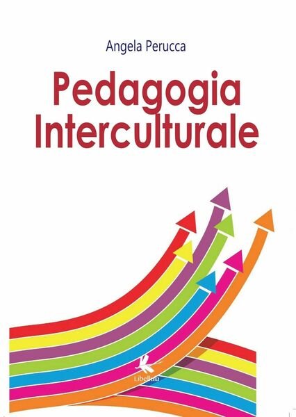 Pedagogia Interculturale, Angela Perucca, 2017, Libellula Edizioni | Immagine principale