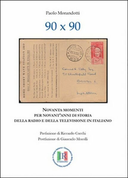 90x90. Novanta momenti per novant?anni di storia della radio e …