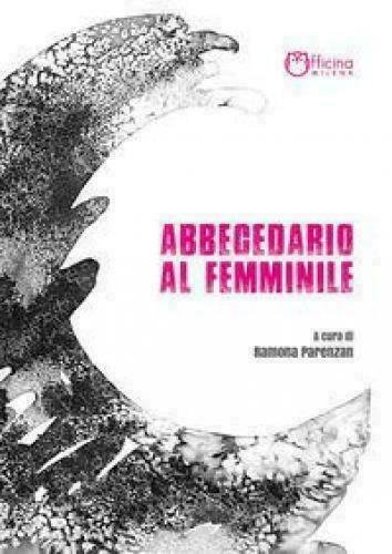 Abbecedario al femminile - R. Parenzan, 2020, Officina Milena