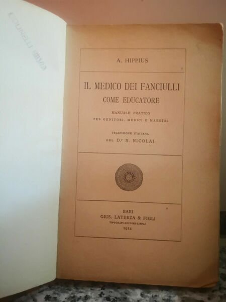 Il Medico dei fanciulli come educatore di Hippius, 1914, Laterza …