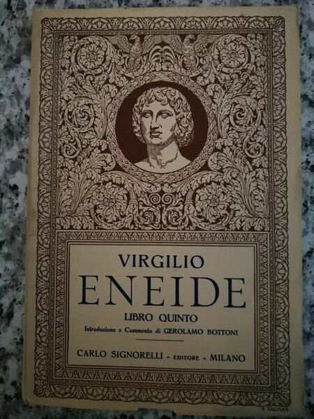 Eneide Libro quinto di Virgilio, 1939, Signorelli (mi)-F