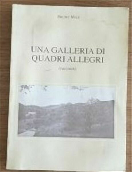 Una galleria di quadri allegri - Bruno Mele - 1995 …