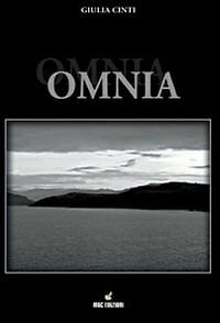 Omnia di Giulia Cinti, 2011, Mgc Edizioni