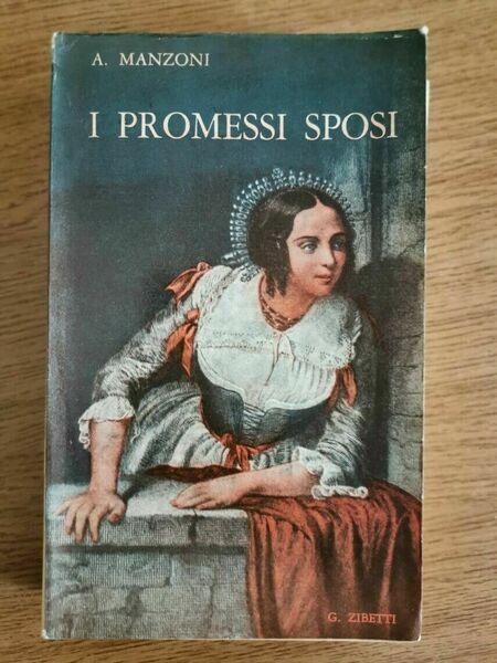I promessi sposi - A. Manzoni - Zibetti - AR