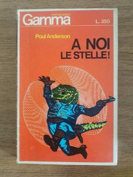 A noi le stelle! - P. Anderson - Edizioni dello … | Immagine principale