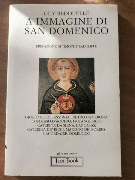 A immagine di San Domenico - G. Bedouelle - Jaca Book - 1994 - AR