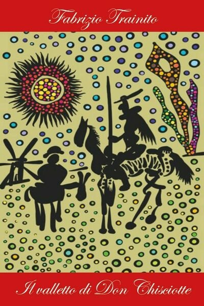 Il Valletto di Don Chisciotte di Fabrizio Trainito, 2019, Youcanprint